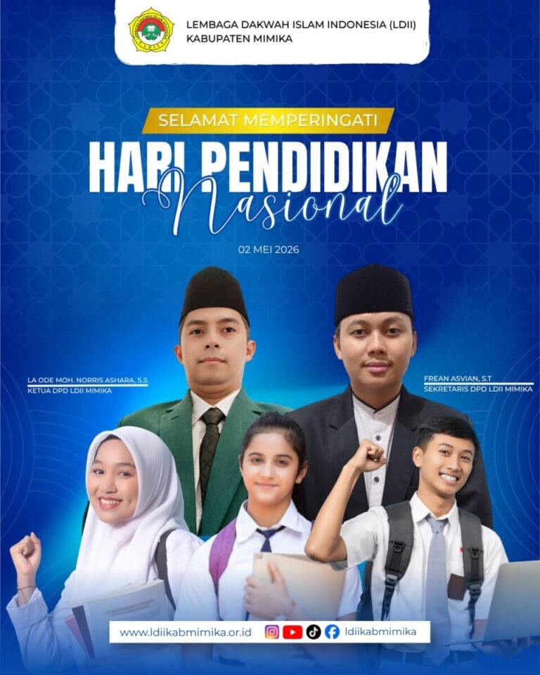 LDII Mimika : Hari Pendidikan Nasional 2026 Menguatkan Partisipasi Semesta, Wujudkan Pendidikan Bermutu untuk Semua